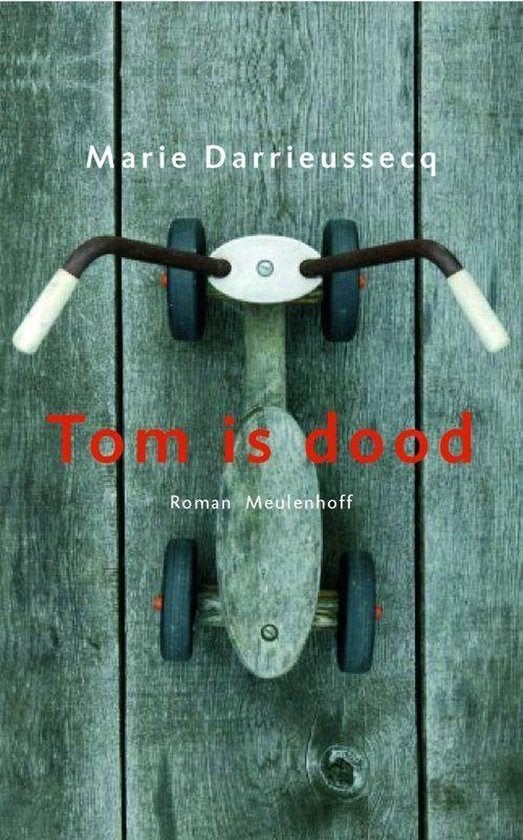 Te Koop Boek TOM IS DOOD Marie Darrieussecq, Boeken, Ophalen of Verzenden, Zo goed als nieuw, Marie Darrieussecq, Europa overig