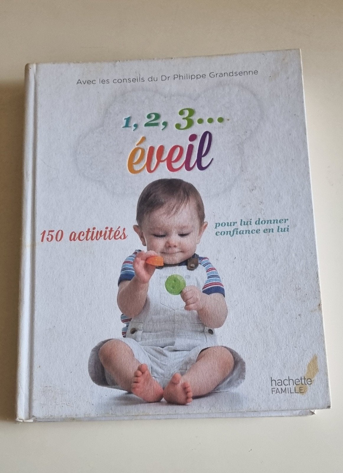 Livre "1, 2, 3... Éveil" - 150 activités (Hachette Famille), Livres, Enlèvement, Utilisé, Éducation jusqu'à 6 ans