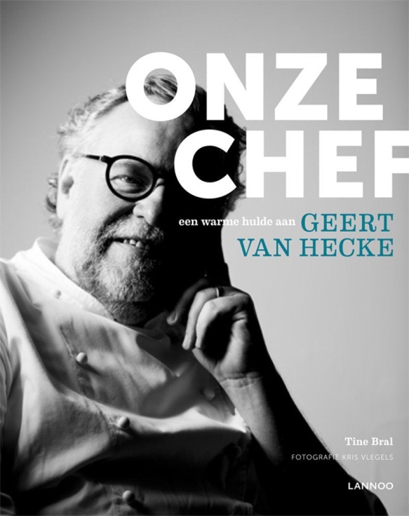 boek: onze chef Geert van Hecke + de lekkerste recepten, Boeken, Kookboeken, Ophalen of Verzenden, Zo goed als nieuw