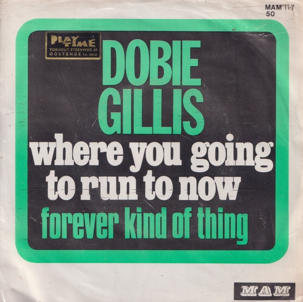 Dobie Gillis – Where you going to run to now - Single, Enlèvement ou Envoi, Utilisé, 7 inch, Pop