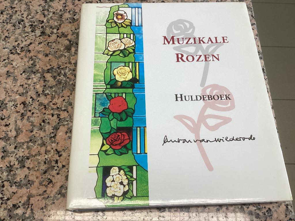 Muzikale Rozen. Huldeboek Anton Vanwilderode., Boeken, Boekenweekgeschenken, Ophalen of Verzenden, Zo goed als nieuw