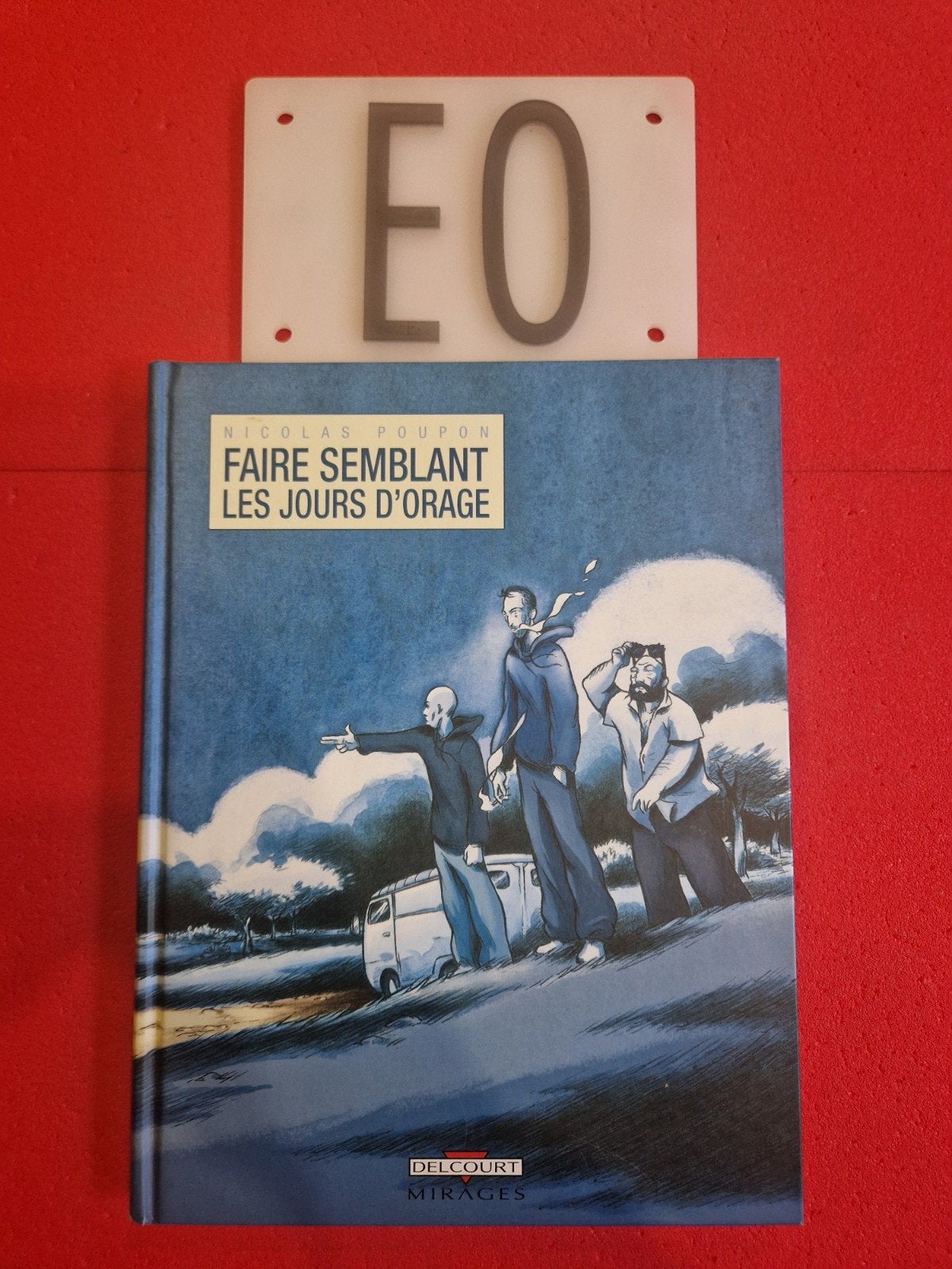 bd faire semblant les jours d orage, EO, Ophalen of Verzenden