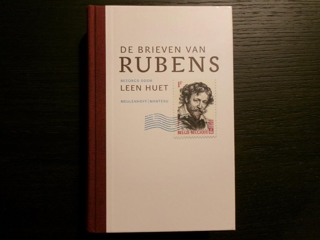 De  brieven van Rubens bezorgd door Leen Huet, Boeken, Ophalen of Verzenden, België