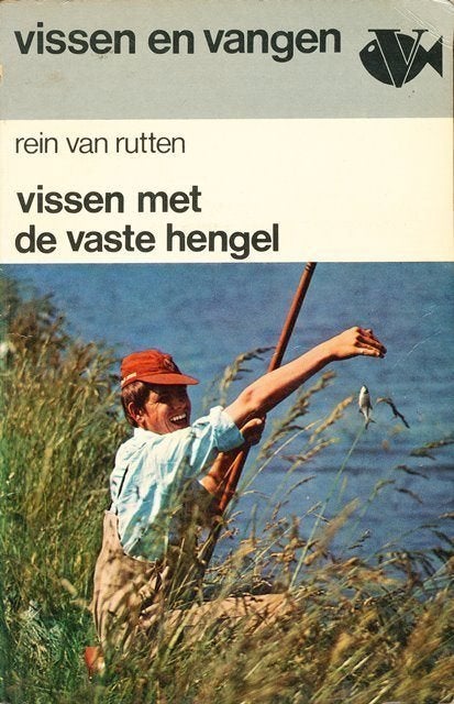 (sp261) Vissen en vangen met de vaste hengel, Verzenden, Gelezen