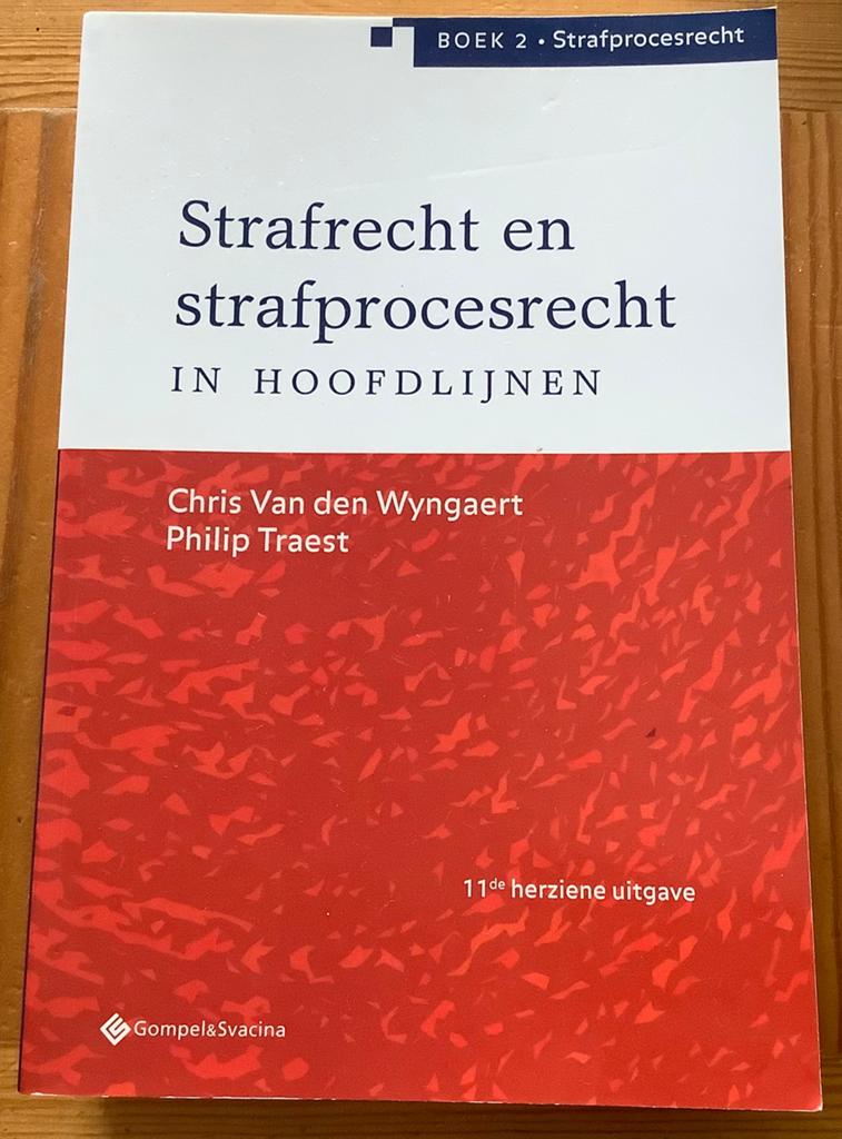 Strafrecht en strafprocesrecht in hoofdlijnen. Deel 2: Straf, Boeken, Ophalen of Verzenden, Philip Traest Van den Wyngaert