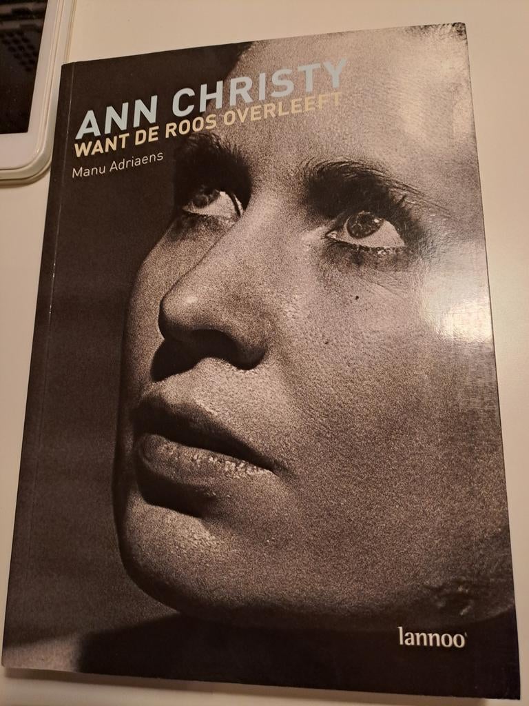 Ann Christy. Want de roos overleeft, Boeken, Ophalen of Verzenden, M. Adriaens