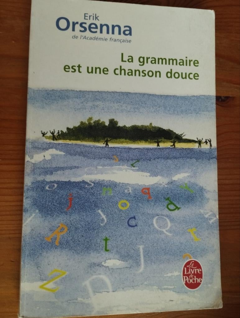 Erik Orsenna La Grammaire est une chanson douce, Livres, Enlèvement ou Envoi