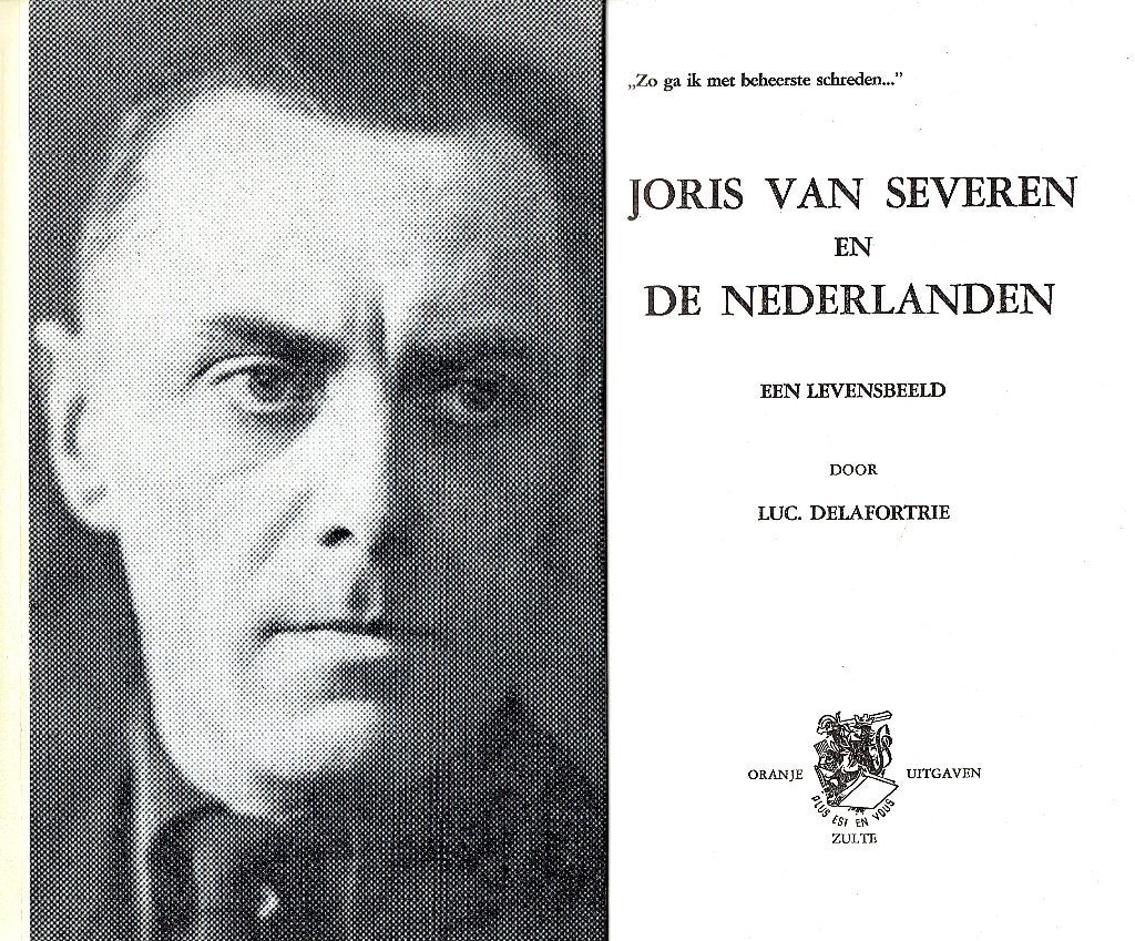 Joris van Severenen en de De Nederlanden: een levensbeeld, Ophalen of Verzenden, Gelezen, Luc Delafortrie