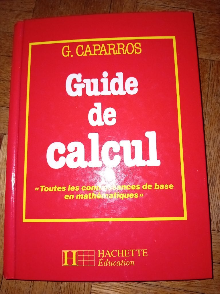Guide de calcul g caparros, Livres, Enlèvement ou Envoi