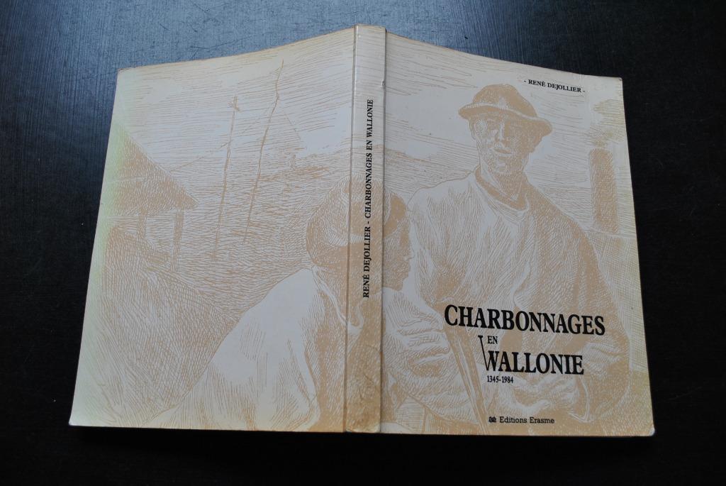 René DEJOLLIER Charbonnages en Wallonie 1345 1984 rare, Enlèvement ou Envoi, Utilisé, René DEJOLLIER