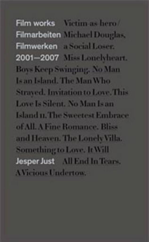 Œuvres cinématographiques de Jesper Just 2001-2007, Enlèvement ou Envoi, Comme neuf, Andrew Renton, I. Colsell