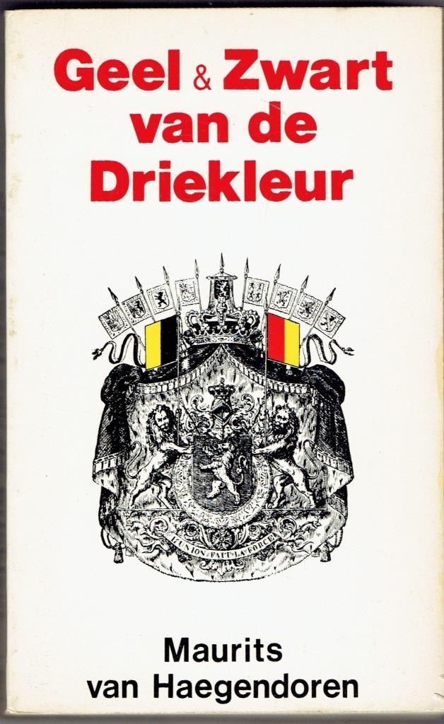 Geel en zwart van de driekleur.Oude en andere Belgen tot1980, Ophalen of Verzenden, Maurits Van Haegendoren, 20e eeuw of later