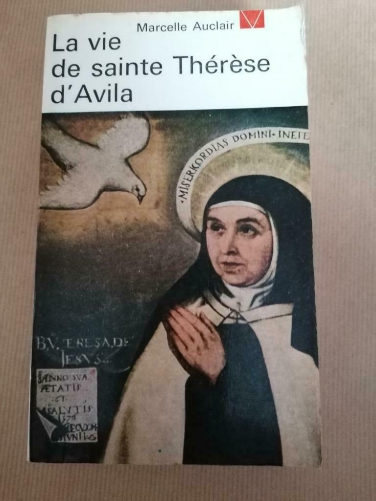La vie de Sainte Thérèse d'Avila.  Marcelle Auclair, Enlèvement ou Envoi, Utilisé