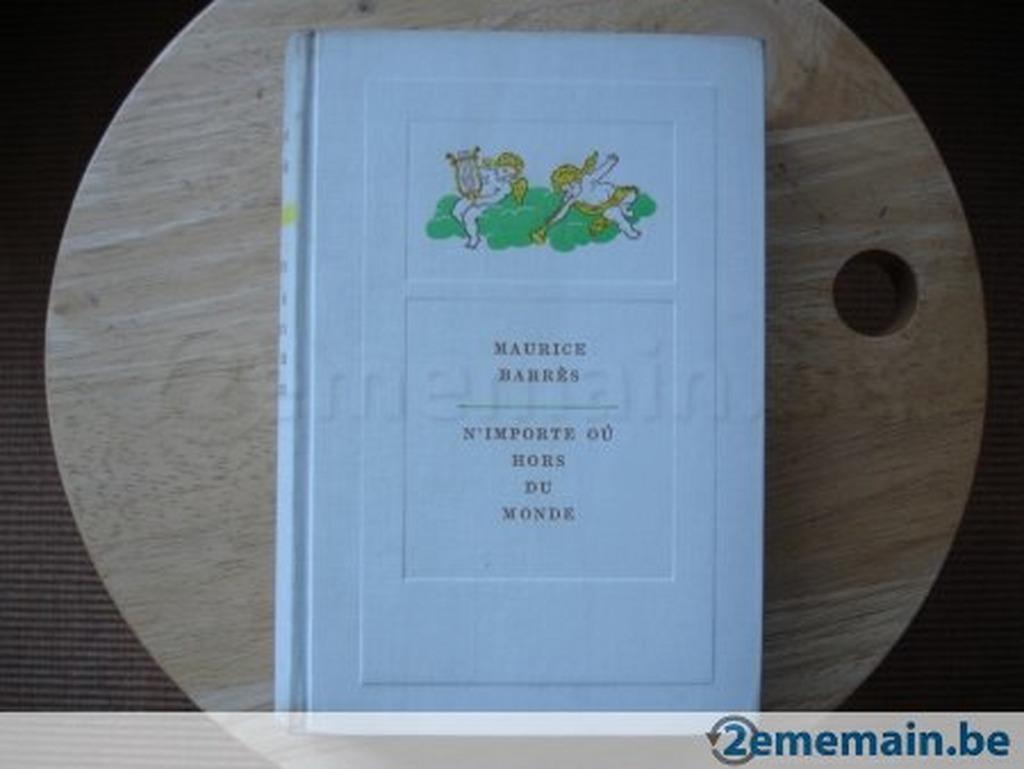Overal ter wereld, Maurice Barrès, Ophalen of Verzenden, Gelezen