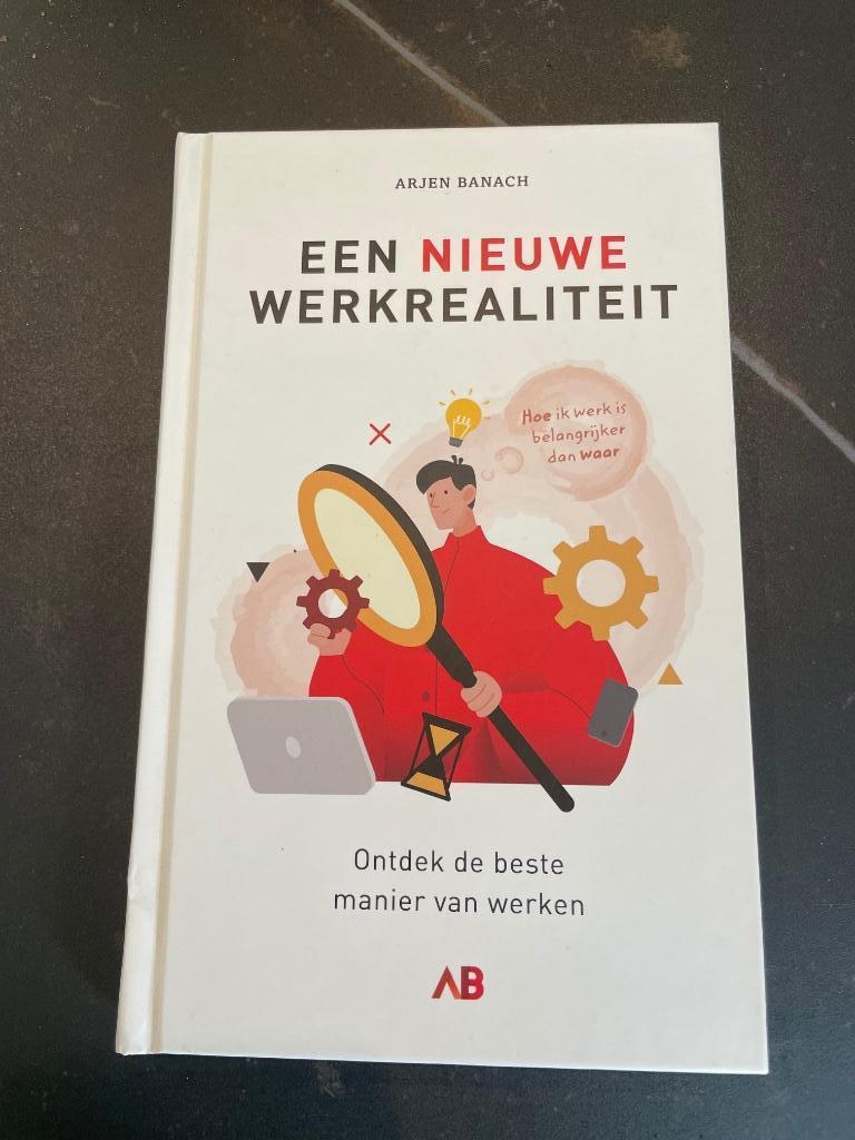 Een nieuwe werkrealiteit, Ophalen of Verzenden, Zo goed als nieuw, Arjen Banach