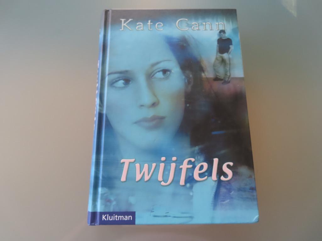 Twijfels – Kate Cann                   Uitgeverij : Kluitman, Boeken, België, Kate Cann, Ophalen of Verzenden, Zo goed als nieuw
