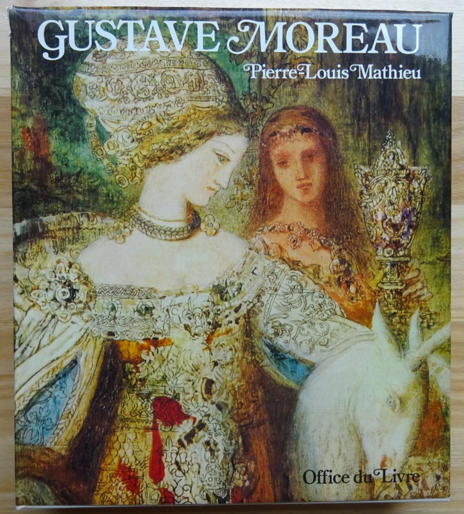Gustave Moreau, Monographie - Catalogue raisonné - 1976, Enlèvement ou Envoi, Comme neuf, Peinture et dessin
