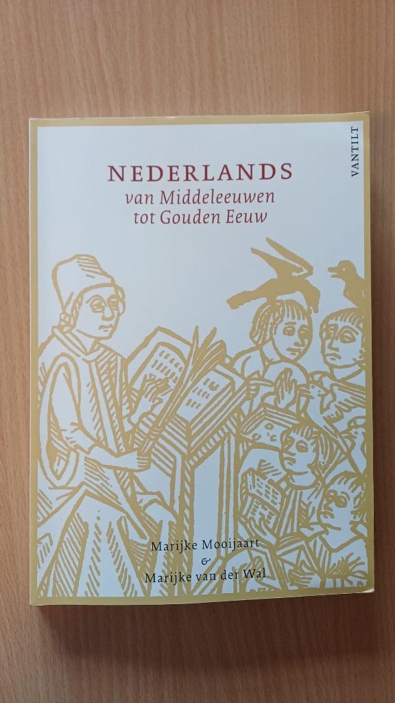 Nederlands van Middeleeuwen tot Gouden Eeuw, Enlèvement ou Envoi, Comme neuf, Enseignement supérieur, Marijke Mooijaart