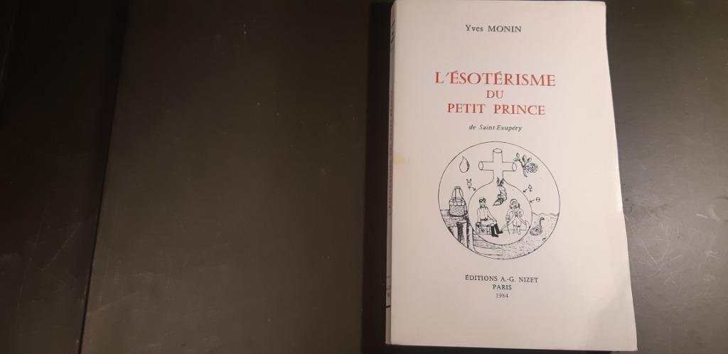 L'Ésotérisme du Petit Prince  Saint-Exupéry, Enlèvement, Utilisé