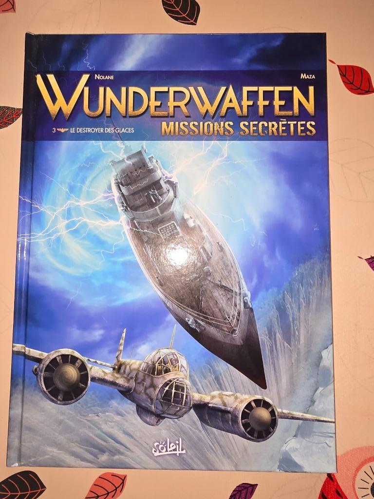 WUNDERWAFFEN Tome 3 Le Destroyer des Glaces NOLANE & MAZA, Livres, BD, Une BD, Enlèvement ou Envoi, Comme neuf