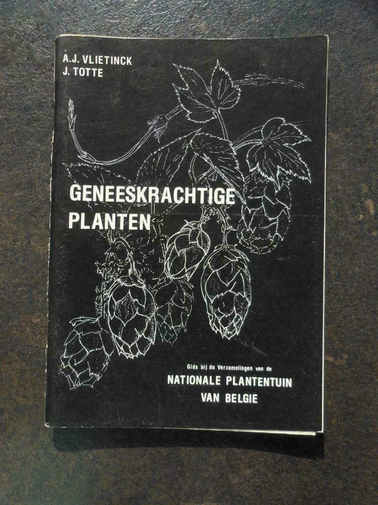 Geneeskrachtige planten gids Nationale Plantentuin  Belgie, Enlèvement ou Envoi, Utilisé, A.J. Vlietinck &  J.Totte