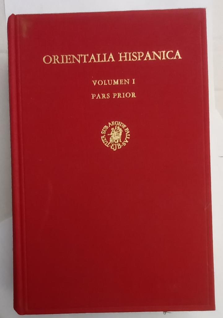 Orientalia Hispanica Volumen I Arabica-Islamica Pars Prior, Livres, Histoire mondiale, Utilisé, Enlèvement ou Envoi
