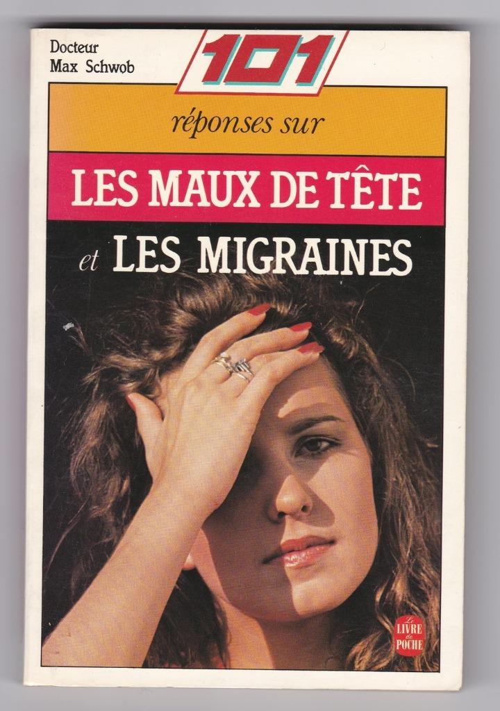 Max Schwob - 101 réponses sur les maux de tête, Enlèvement ou Envoi, Comme neuf, Max Schwob