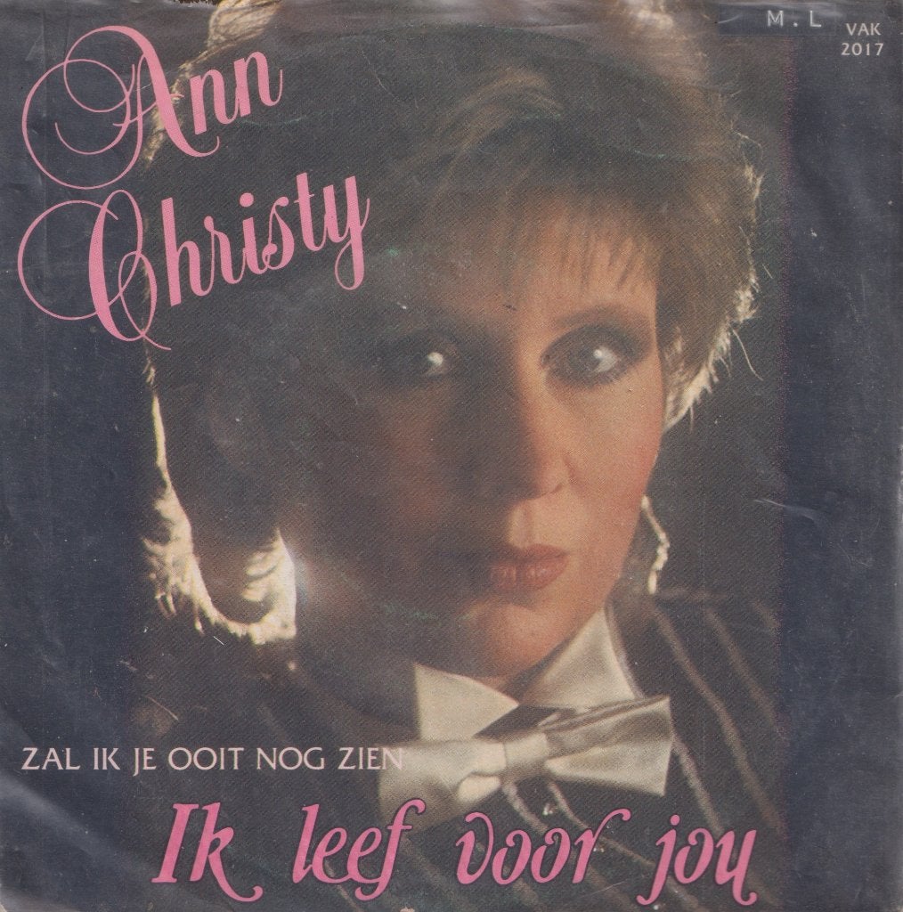 Ann Christy – Ik leef voor jou / Zal ik je ooit nog zien, Enlèvement ou Envoi, Utilisé, 7 inch, En néerlandais