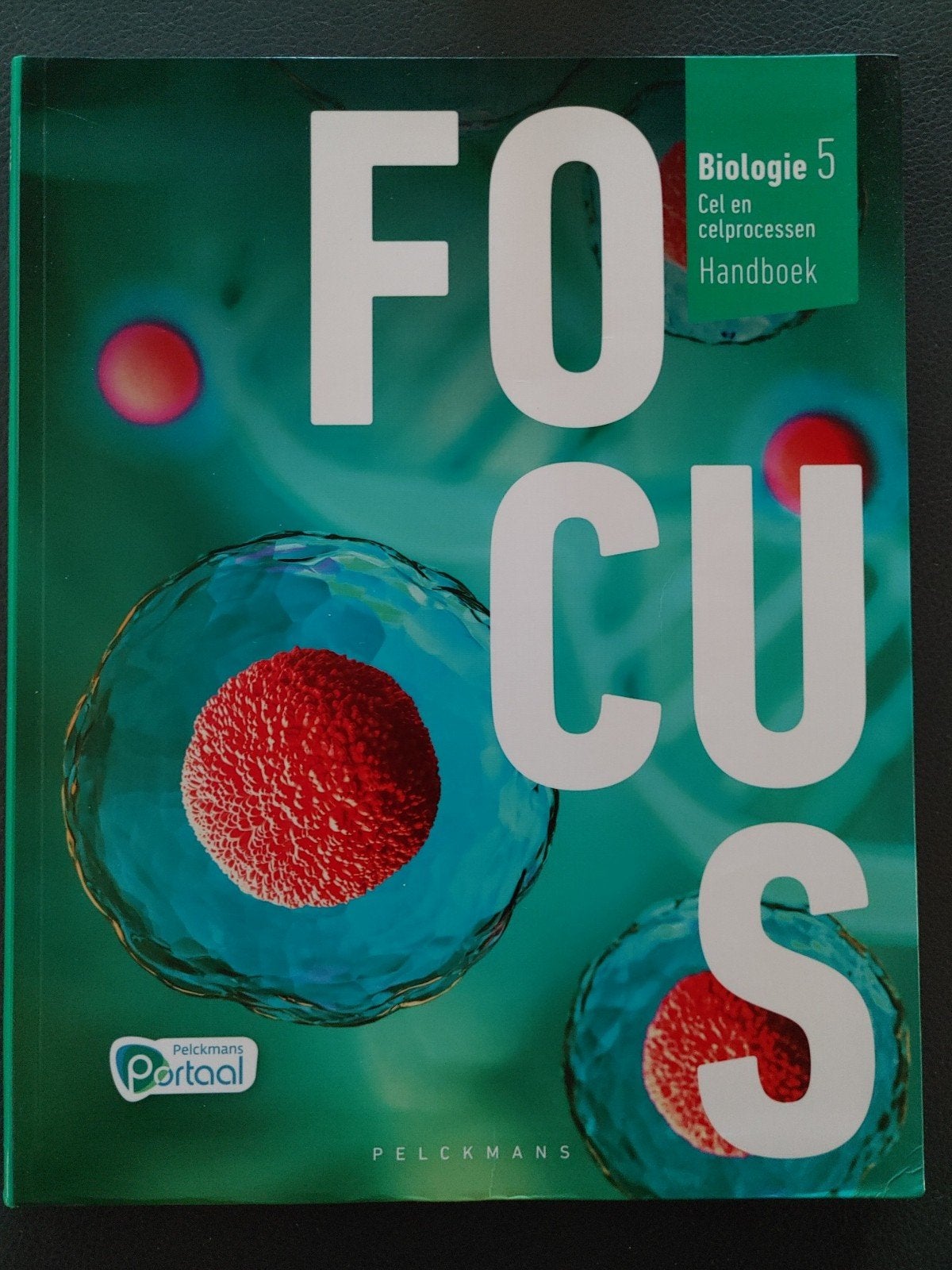 FOCUS Biologie 5 Cel en Celprocessen (uitgeverij Pelckmans), Livres, Enlèvement ou Envoi, Comme neuf, Secondaire, Biologie
