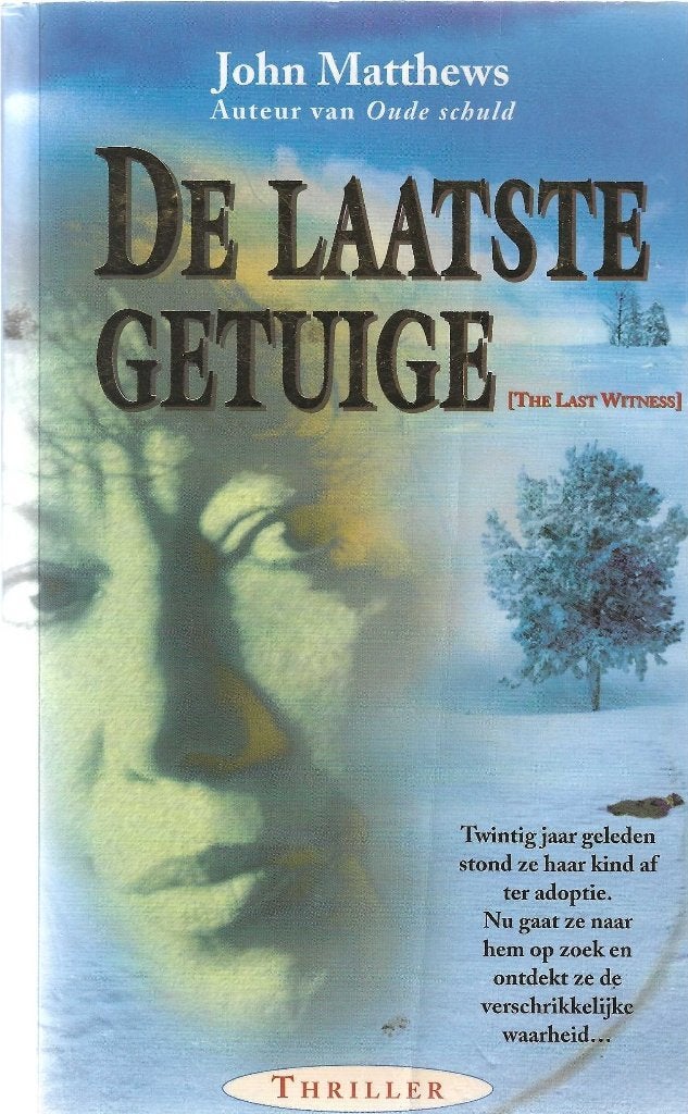 De laatste getuigen - John Matthews, Boeken, Thrillers, Ophalen, Gelezen