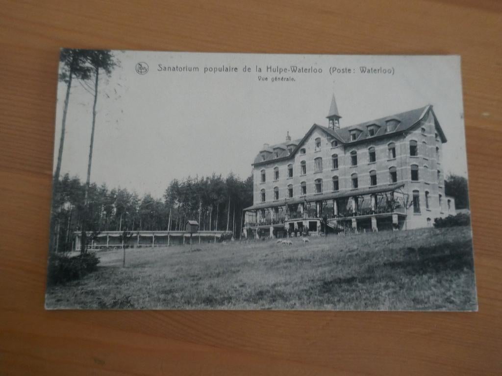 la hulpe -waterloo  sanatorium populaire vue générale, Verzamelen, Ophalen of Verzenden, Gelopen, Waals-Brabant