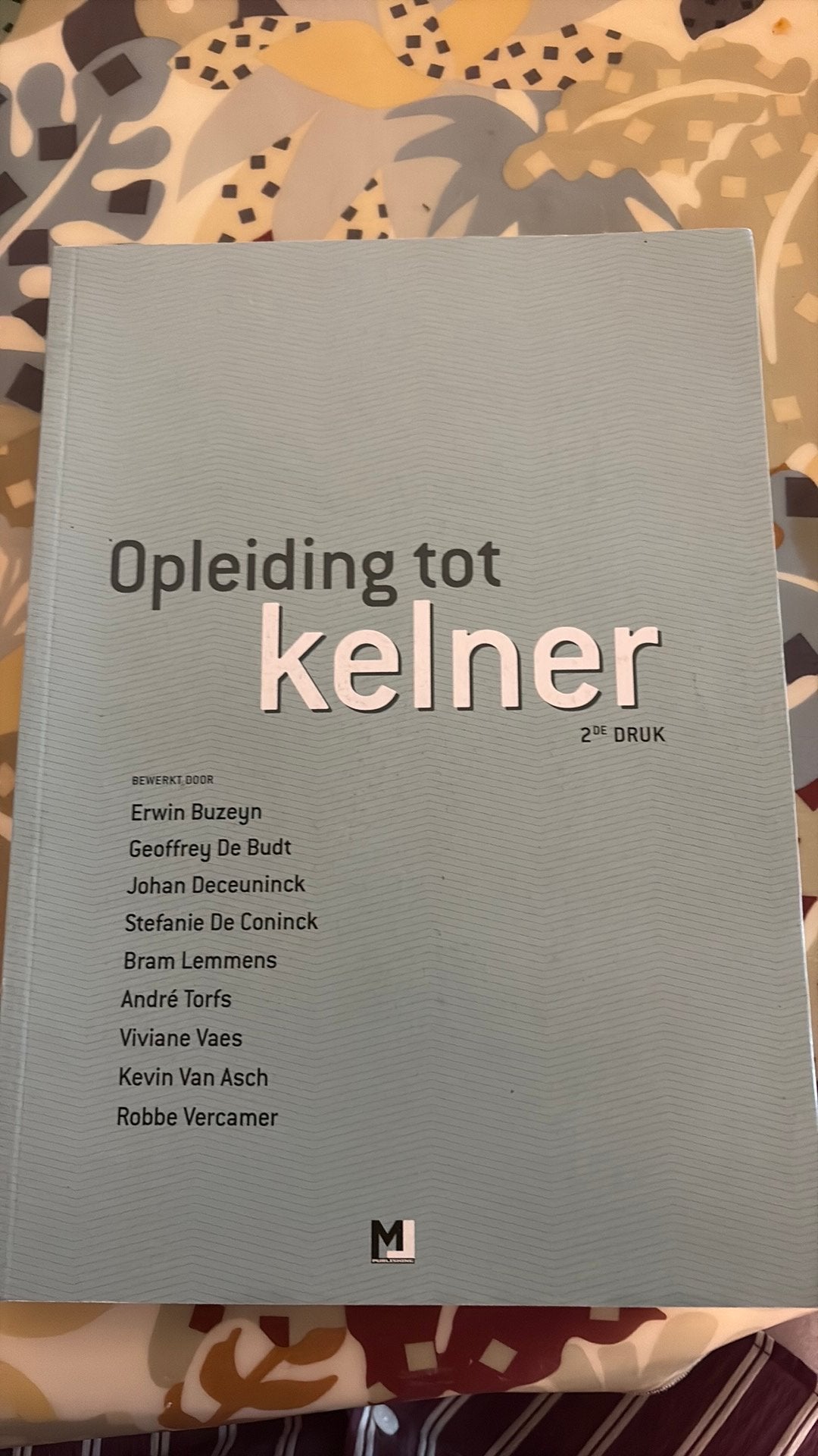 Erwin Buzeyn - Opleiding tot kelner - 2de druk, Ophalen of Verzenden, Gelezen, Overige vakken, Erwin Buzeyn; Geoffrey De Budt; Johan Deceuninck; Bram Lemmen...