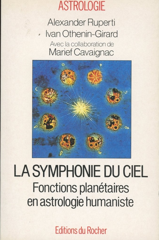 Astrologie : A. Ruperti : La symphonie du ciel, Livres, Enlèvement ou Envoi, Utilisé, Astrologie