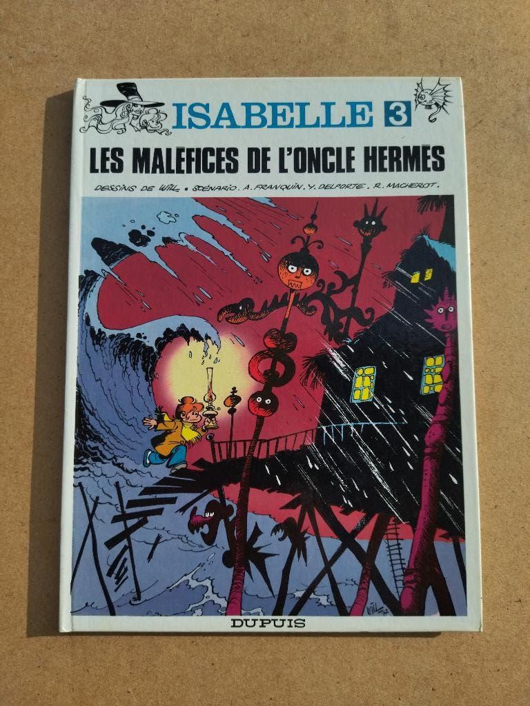 Isabelle - 3. Les maléfices de l'oncle Hermès / EO 1978, Livres, BD, Enlèvement ou Envoi, Une BD, Utilisé, Will - Franquin - Delporte - Macherot