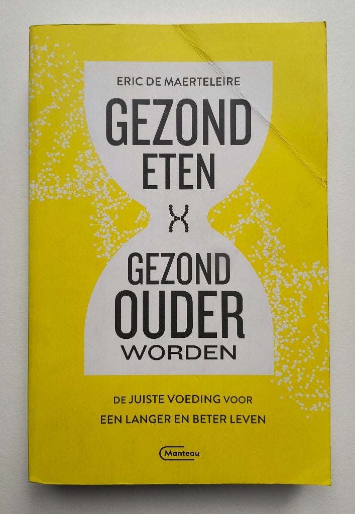 Boek Gezond eten, gezond ouder worden - Eric de Maerteleire, Livres, Santé, Diététique & Alimentation, Eric de Maerteleire, Enlèvement ou Envoi