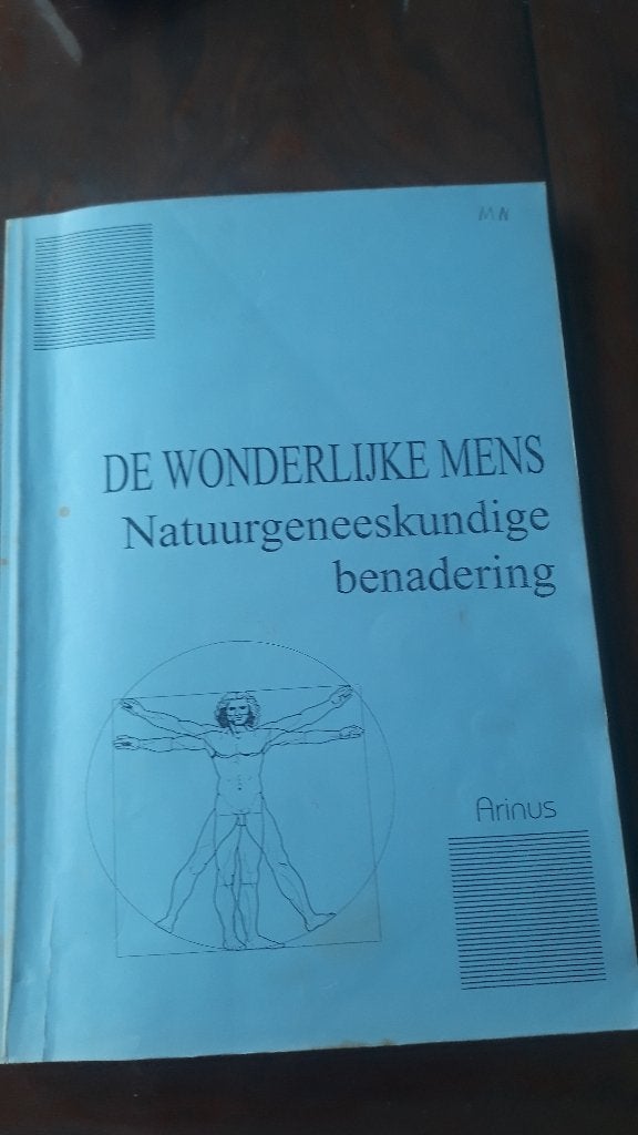 De wonderlijke mens, natuurgeneeskundige benadering, Ophalen, Gelezen, Dries, Jan