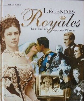Légendes royales dans l'intimité des cours... de C.Boulay, Boeken, 20e eeuw of later, Europa, Nieuw, Ophalen of Verzenden
