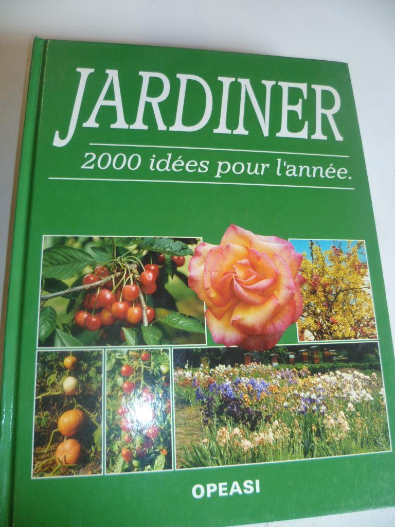 jardiner,2000 idées pour l'année, Livres, Enlèvement ou Envoi