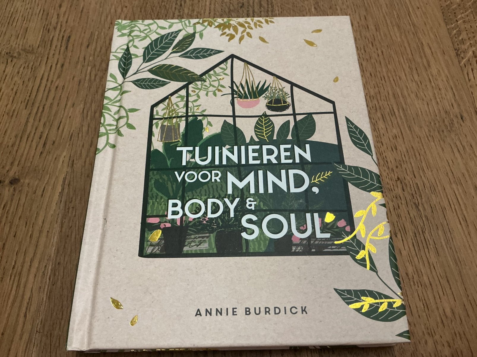 Annie Burdick - Tuinieren voor mind, body & soul, Ophalen, Gelezen, Annie Burdick