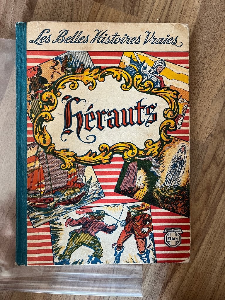 Hérauts : Les Belles Histoires Vraies » 1940, Enlèvement ou Envoi, Utilisé