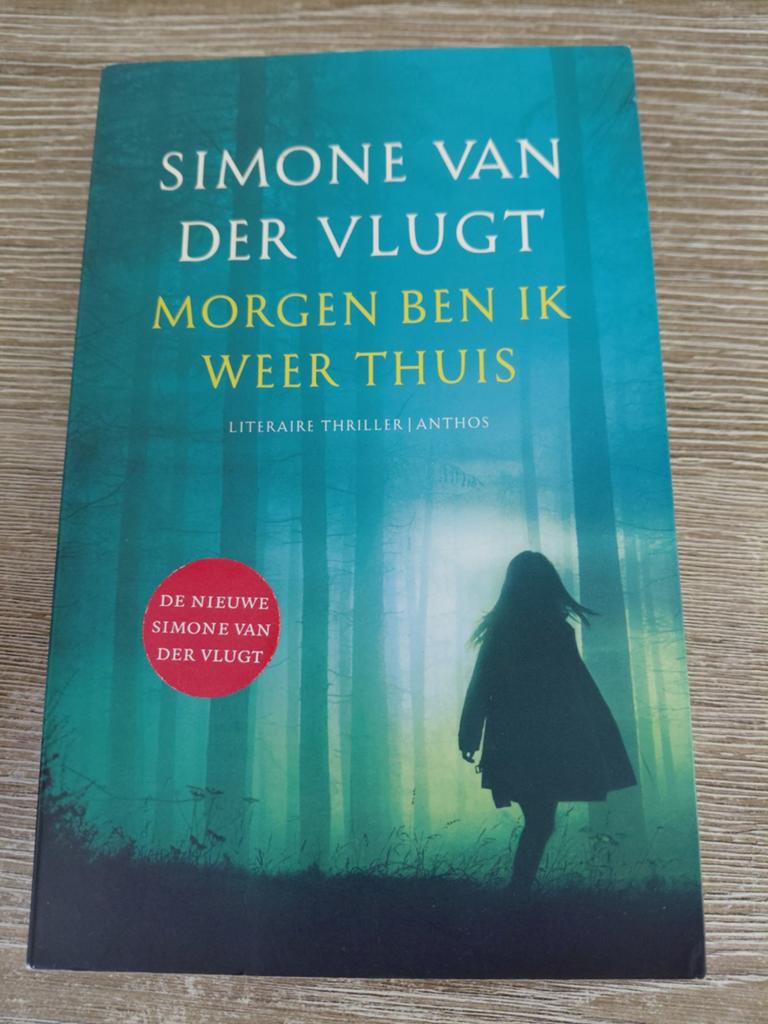 Simone van der Vlugt - Morgen ben ik weer thuis, Boeken, Ophalen of Verzenden, Simone van der Vlugt