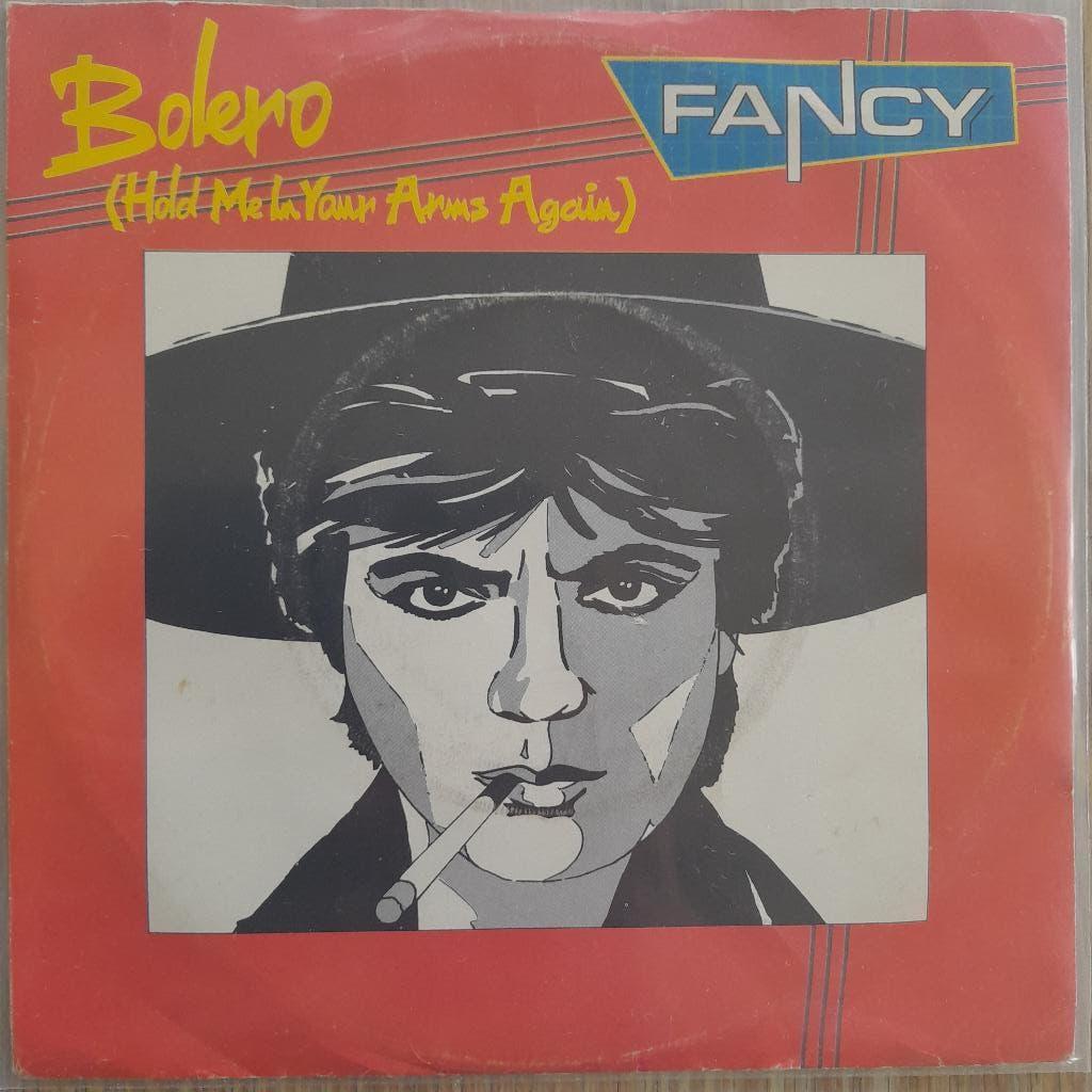 Fancy-Bolero (Hold me in your arms again) 7'', Gebruikt, 7 inch, Ophalen of Verzenden, Pop