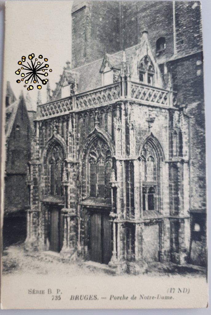 Oude postkaart BRUGGE Porche NOTRE DAME Ref 77, Ophalen of Verzenden, Voor 1920, Ongelopen, West-Vlaanderen