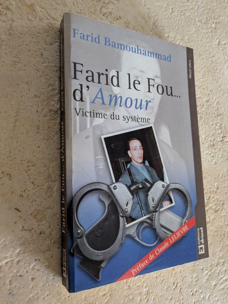 Farid le Fou d'amour - Victime du système (F. Bamouhammad)., Farid Bamouhammad., Belgique, Utilisé, Envoi
