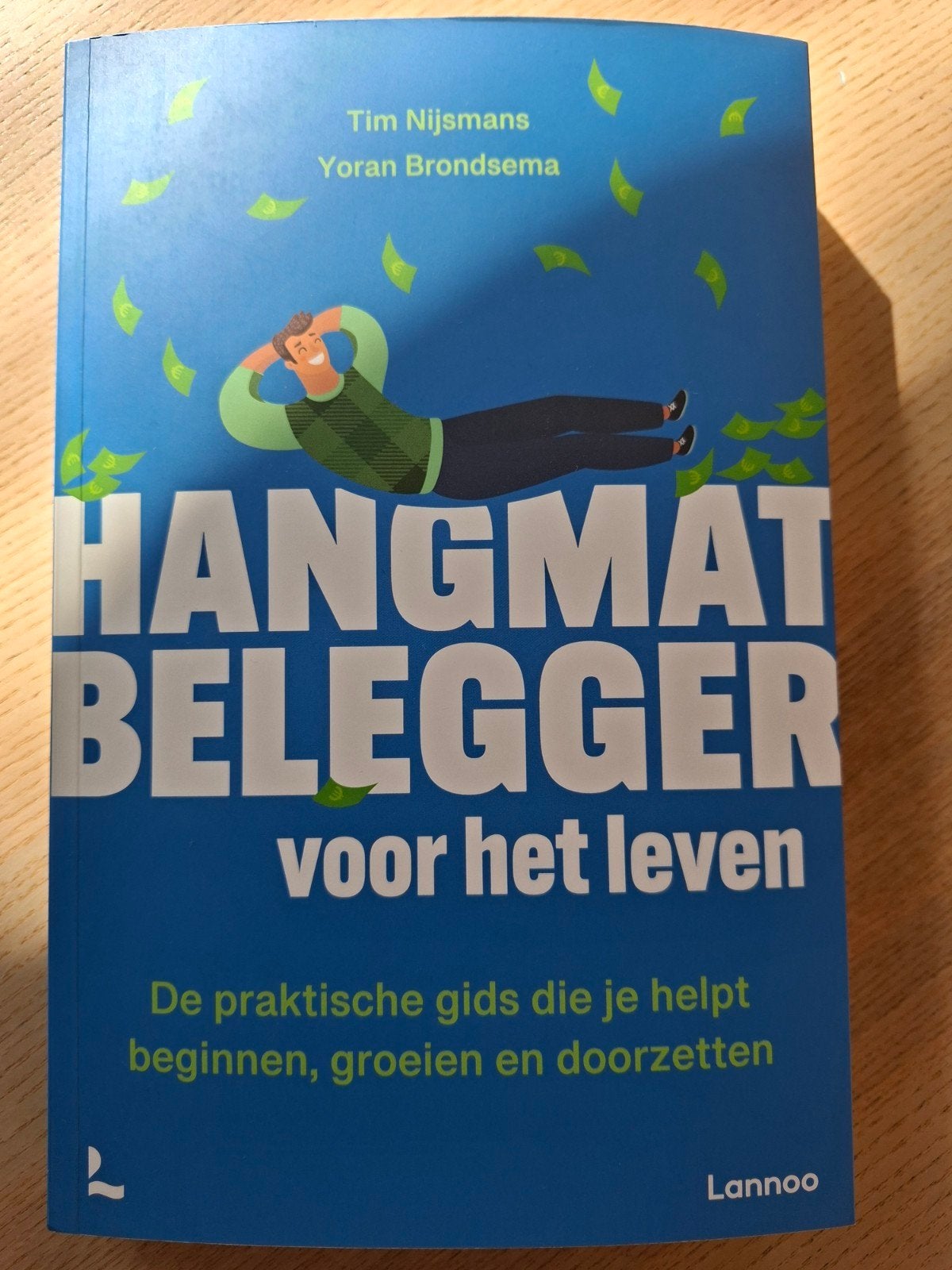 Hangmatbelegger voor het leven, Tim Nijsmans en Yoran Brondsema, Comme neuf, Enlèvement, Argent et Investissement