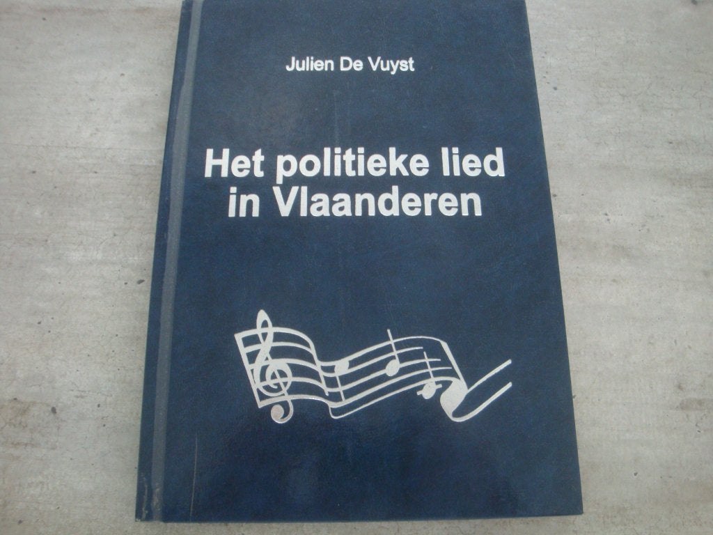 HET POLITIEKE LIED IN VLAANDEREN- GESIGNEERD !!, Ophalen of Verzenden, Gelezen