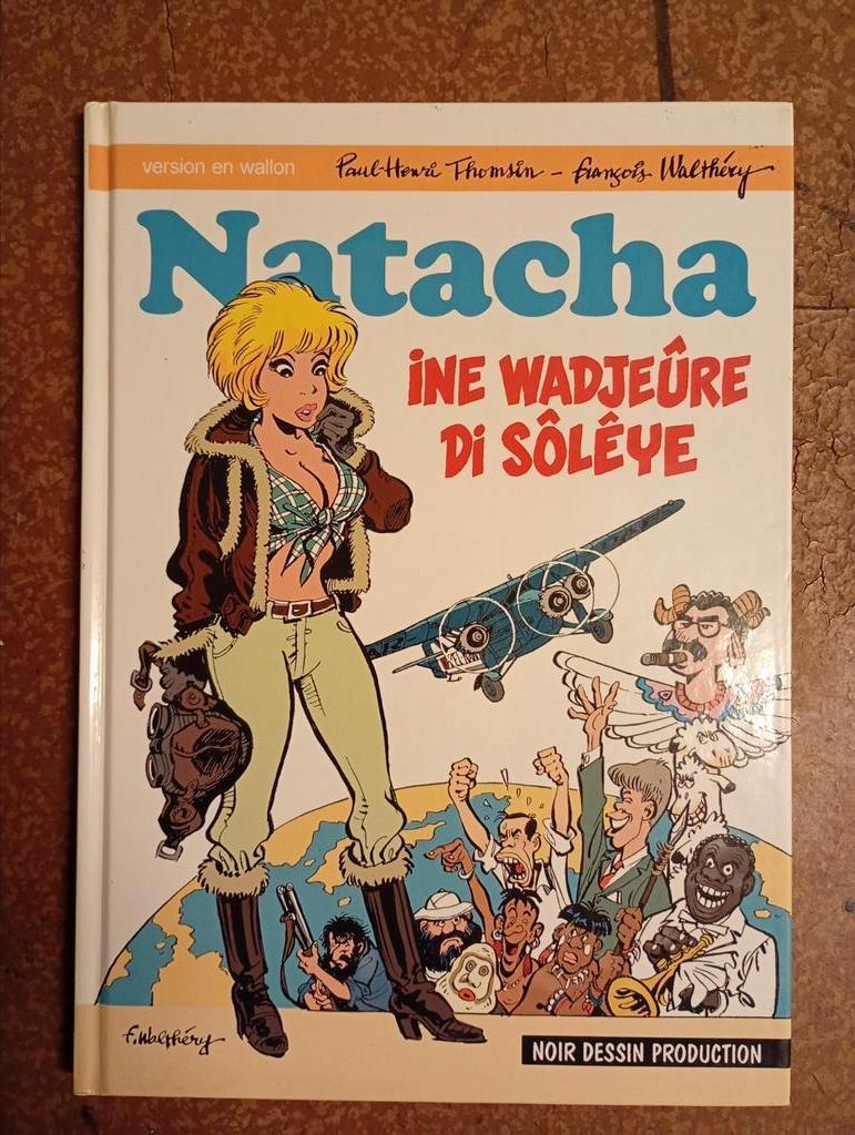 Natacha Ine wadjeûre di sôlêye Walthery en wallon EO TBE, Eén stripboek, Ophalen of Verzenden, Zo goed als nieuw, F. Walthéry