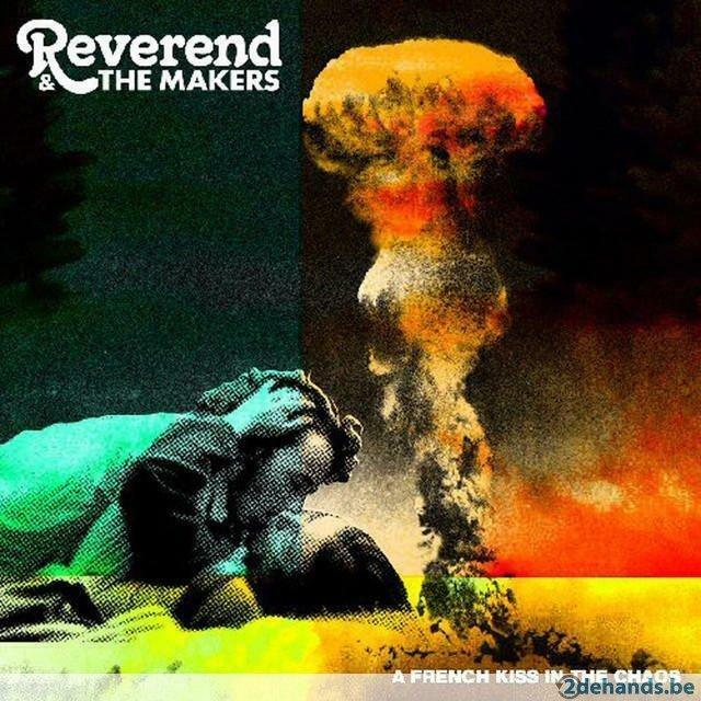 CD Reverend & The Makers - A French kiss in the Chaos