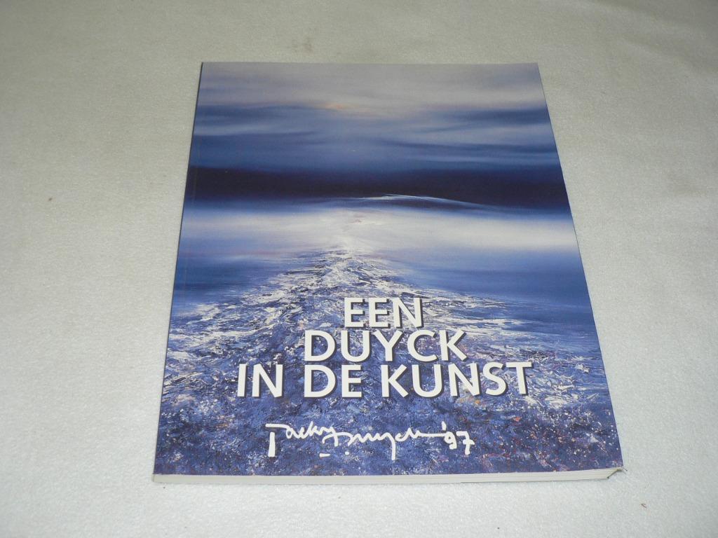 Boek een Duyck in de kunst Jacky Duyck, Ophalen of Verzenden, Zo goed als nieuw, Jacky Duyck, Schilder- en Tekenkunst