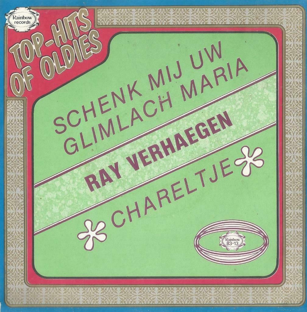 Ray Verhaegen – Schenk mij uw glimlach Maria / Chareltje, Ophalen of Verzenden, Gebruikt, Nederlandstalig